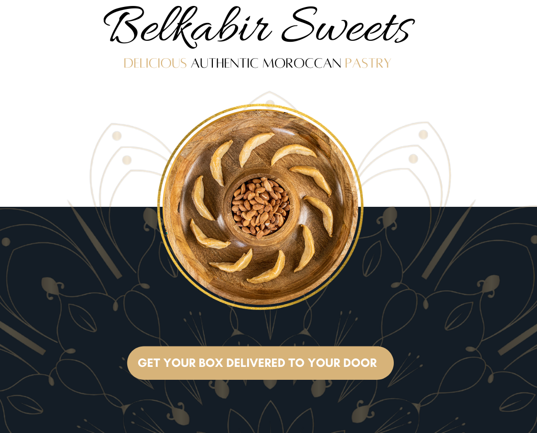 We serving the moroccan cuisine, chabakia in USA and we are selling the best and most authentic Moroccan cookies, Moroccan sweets, Moroccan desserts, Ghoriba, ghriba, gazelle horns, fekkas, briwat, 